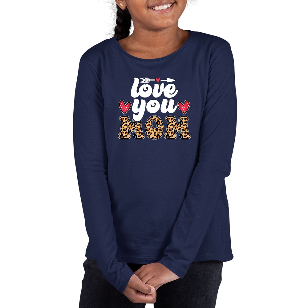 Youth Long Sleeve Graphic T-shirt Love you Mom Leopard Print - Girls | T-Shirts