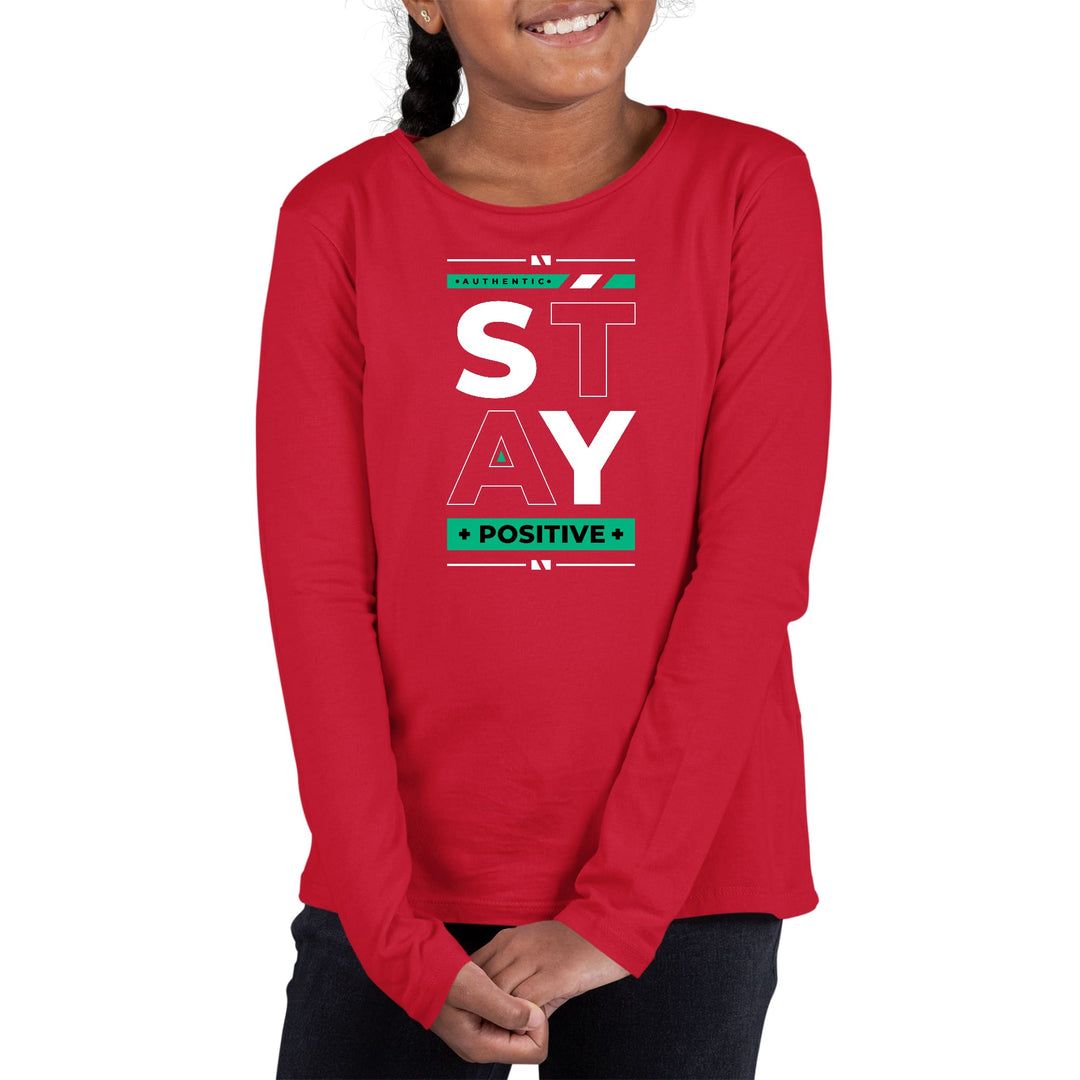 Youth Long Sleeve Graphic T-shirt Stay Positive - Girls | T-Shirts | Long