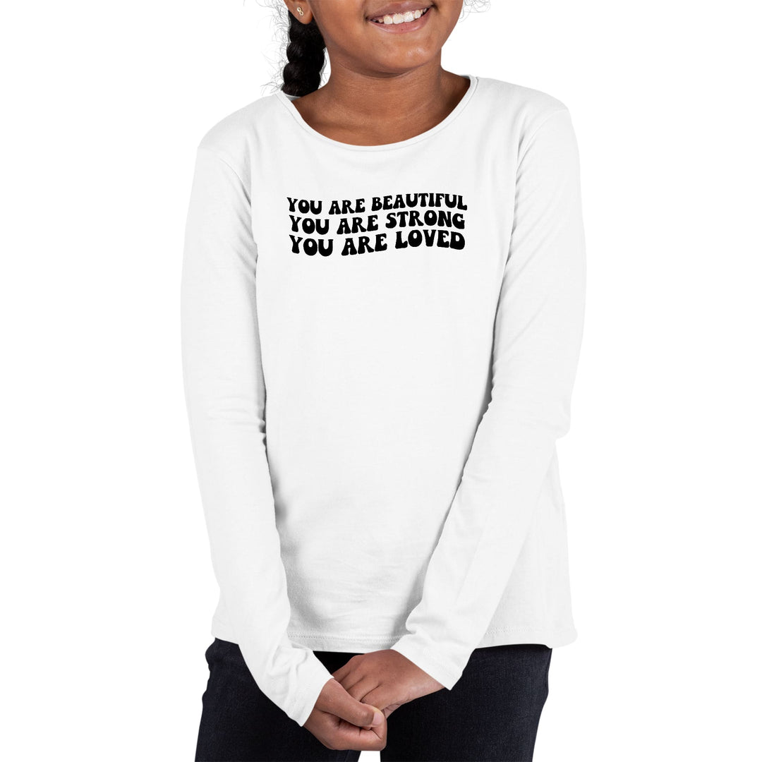 Youth Long Sleeve Graphic T-shirt you are Beautiful Strong Black - Girls