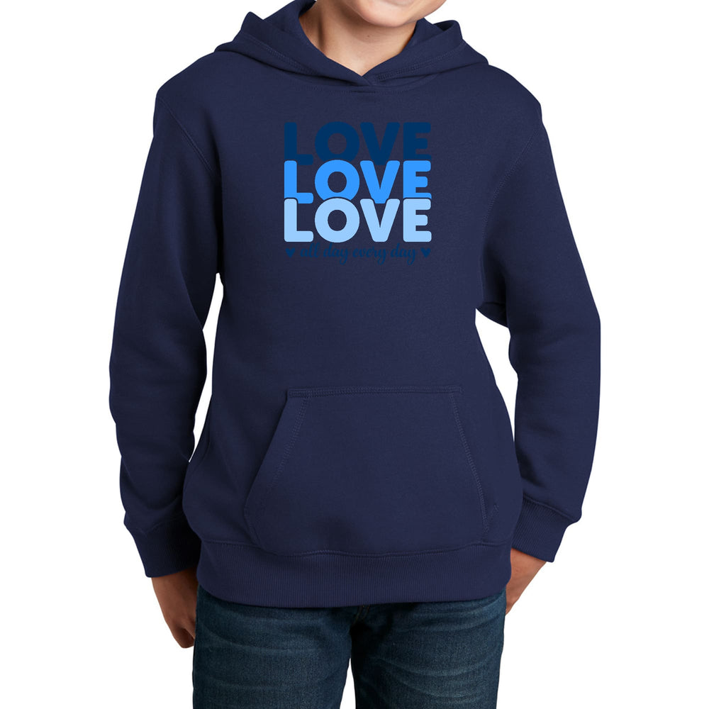 Youth Long Sleeve Hoodie Love All Day Every Day Blue Print - Girls | Hoodies