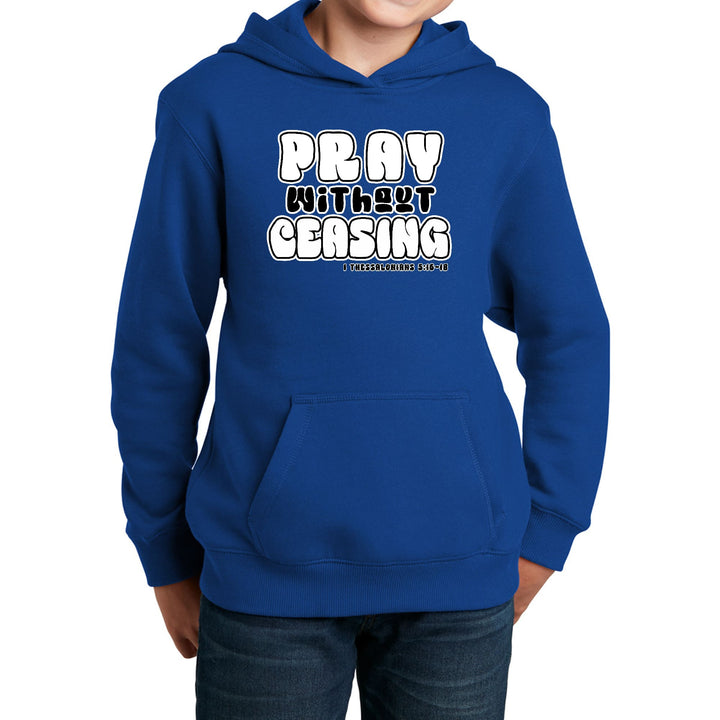 Youth Long Sleeve Hoodie Pray Without Ceasing Inspirational - Youth | Hoodies