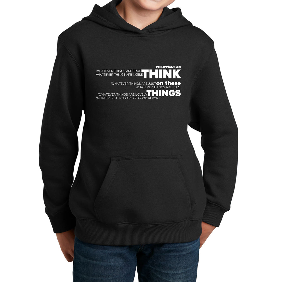 Youth Long Sleeve Hoodie Think on these Things - Youth | Hoodies