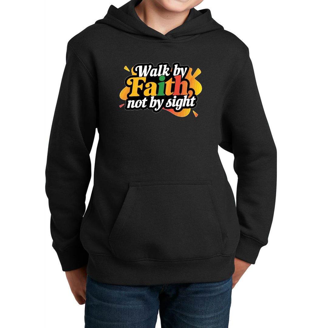 Youth Long Sleeve Hoodie Walk by Faith not by Sight - Youth | Hoodies