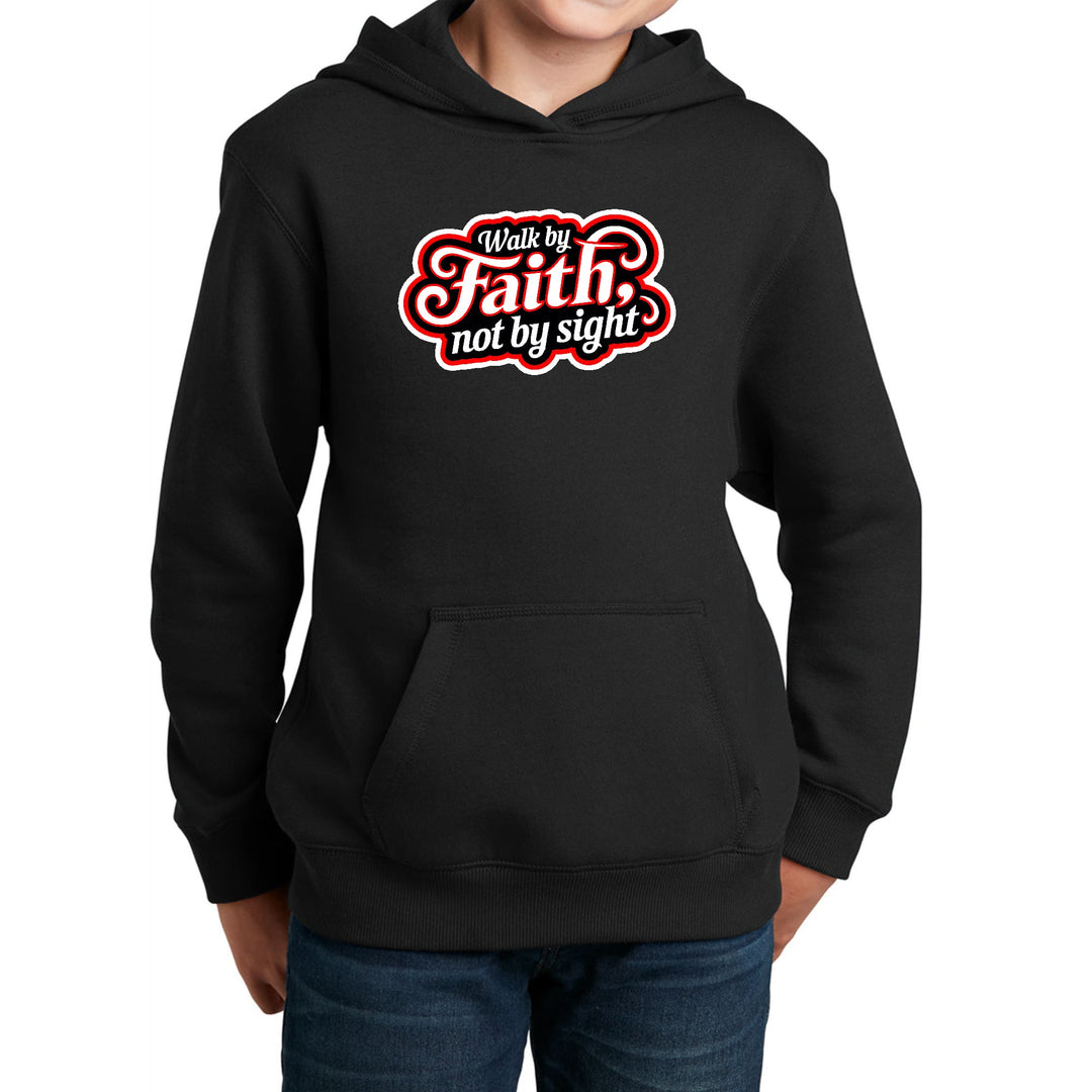 Youth Long Sleeve Hoodie Walk by Faith not by Sight - Youth | Hoodies