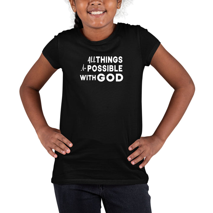 Youth Short Sleeve Graphic T-shirt All Things Are Possible With God - Girls