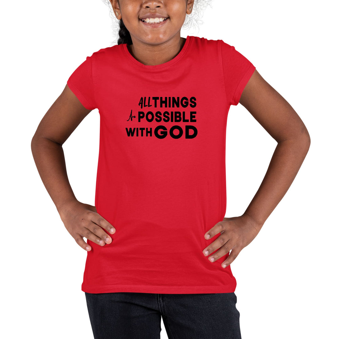 Youth Short Sleeve Graphic T-shirt All Things are Possible with God - Girls