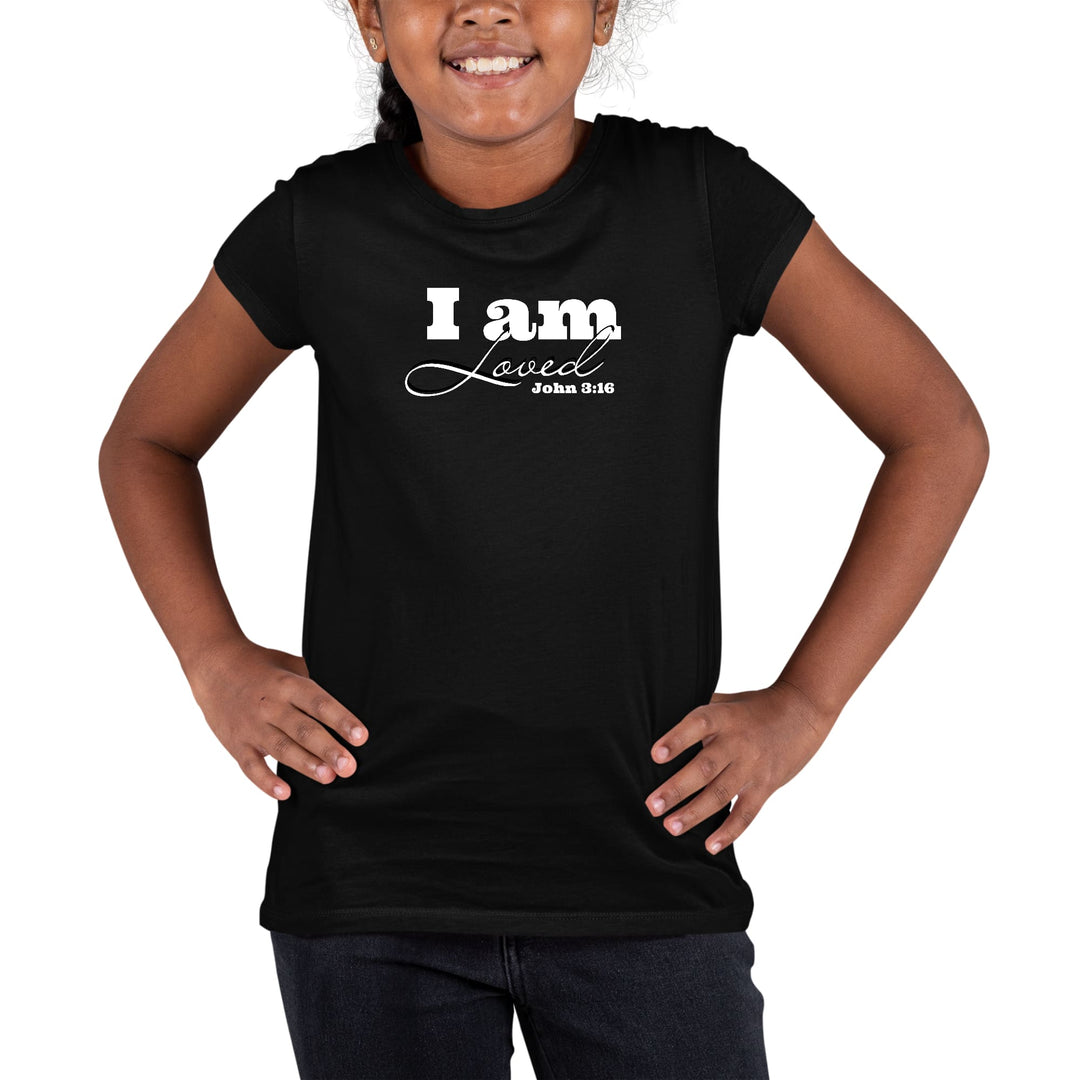 Youth Short Sleeve Graphic T-shirt i am Loved - John 3:16 - Girls | T-Shirts