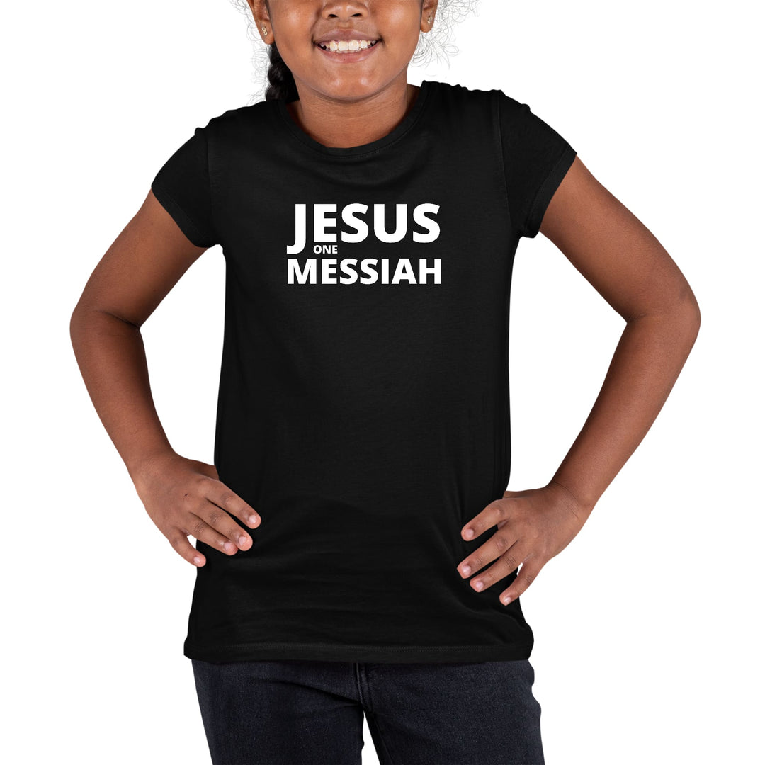 Youth Short Sleeve Graphic T-shirt Jesus One Messiah - Girls | T-Shirts