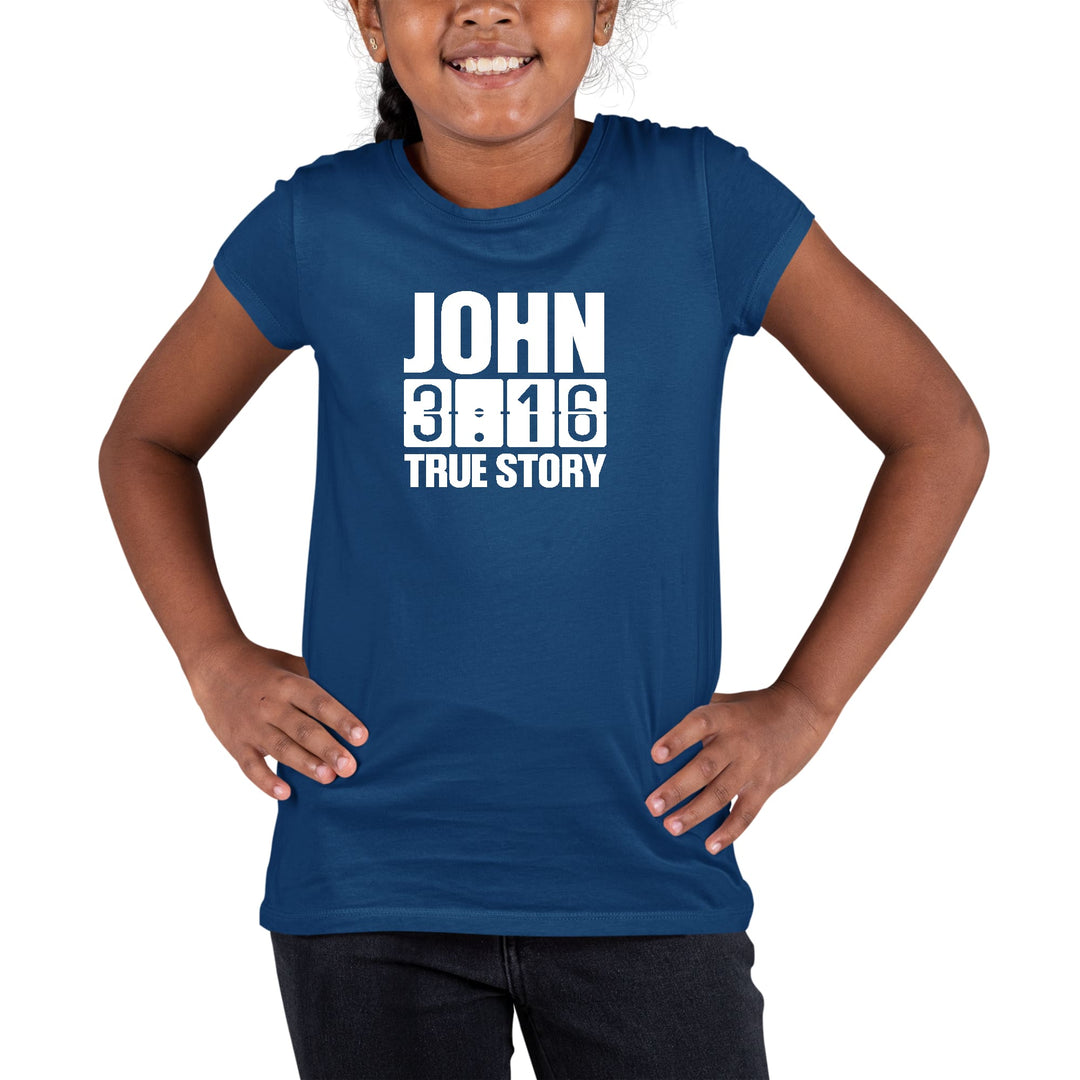 Youth Short Sleeve Graphic T-shirt - John 3:16 True Story Print - Girls/T-Shirts