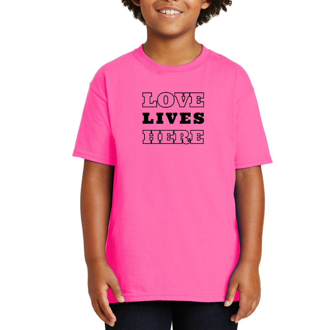 Youth Short Sleeve Graphic T-shirt Love Lives Here - Youth | T-Shirts