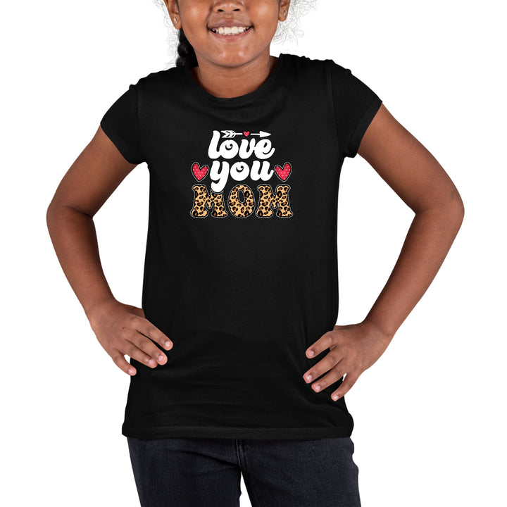 Youth Short Sleeve Graphic T-shirt - Love you Mom Leopard Print - Girls/T-Shirts