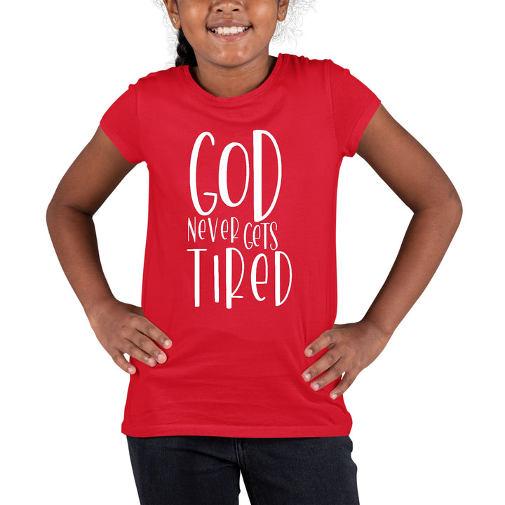 Youth Short Sleeve Graphic T-shirt Say It Soul - God Never Gets Tired - Girls