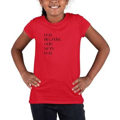 Youth Short Sleeve Graphic T-shirt Say It Soul i Am Because God Says - Girls