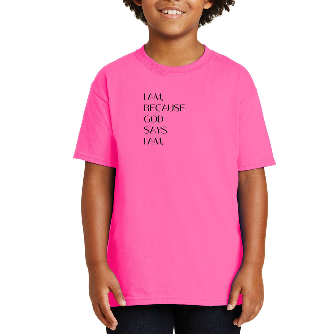 Youth Short Sleeve Graphic T-shirt Say it Soul i am Because God Says - Youth