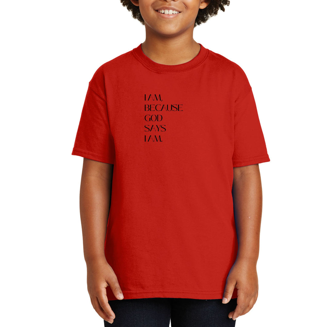 Youth Short Sleeve Graphic T-shirt Say it Soul i am Because God Says - Youth