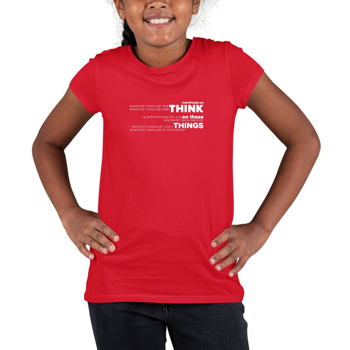 Youth Short Sleeve Graphic T-shirt Think On These Things - Girls | T-Shirts