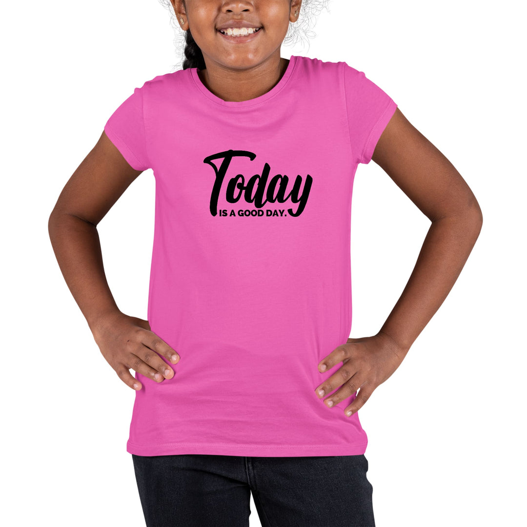 Youth Short Sleeve Graphic T-shirt Today Is a Good Day Black - Girls | T-Shirts