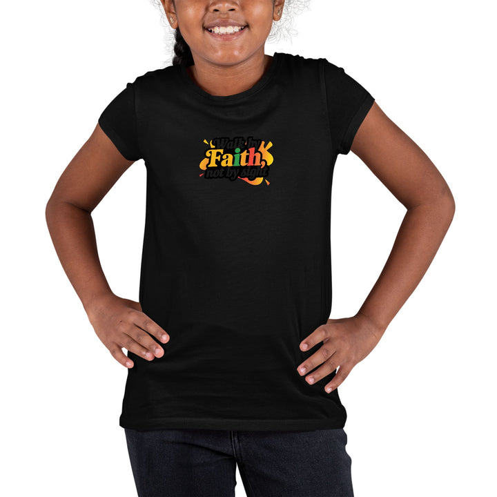 Youth Short Sleeve Graphic T-shirt Walk by Faith not by Sight - Girls | T-Shirts