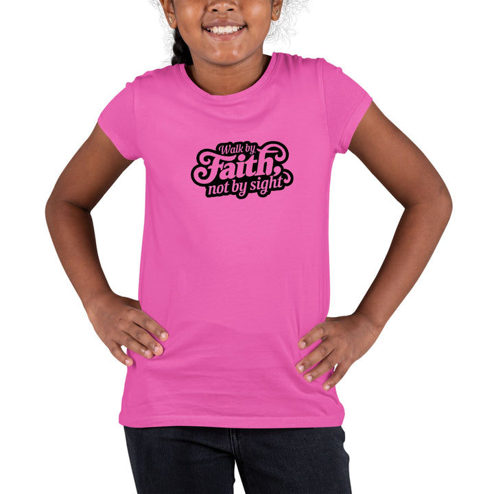 Youth Short Sleeve Graphic T-shirt Walk by Faith not by Sight - Girls | T-Shirts