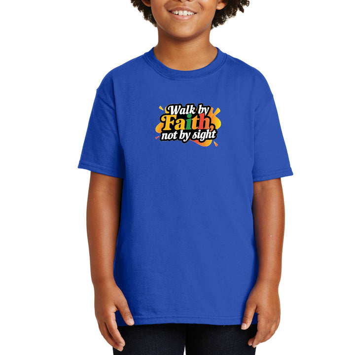 Youth Short Sleeve Graphic T-shirt Walk by Faith not by Sight - Youth | T-Shirts