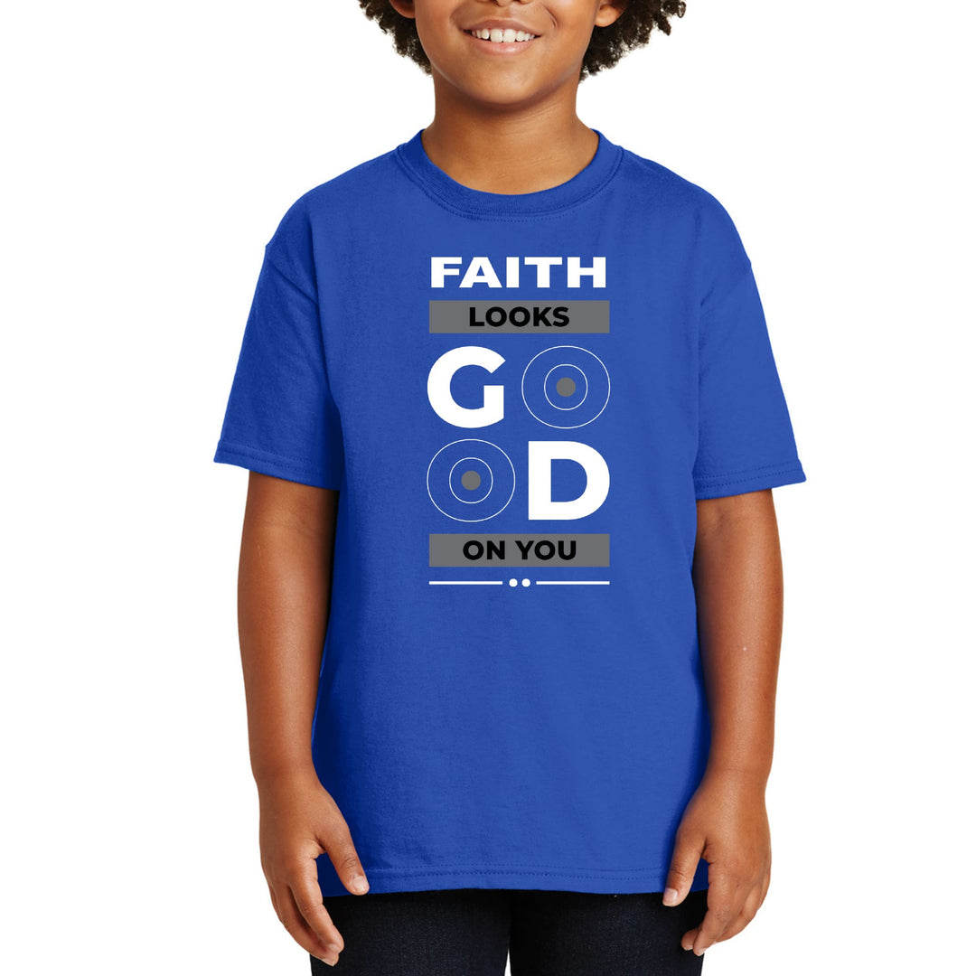 Youth Short Sleeve T-shirt Faith Looks Good - Youth | T-Shirts