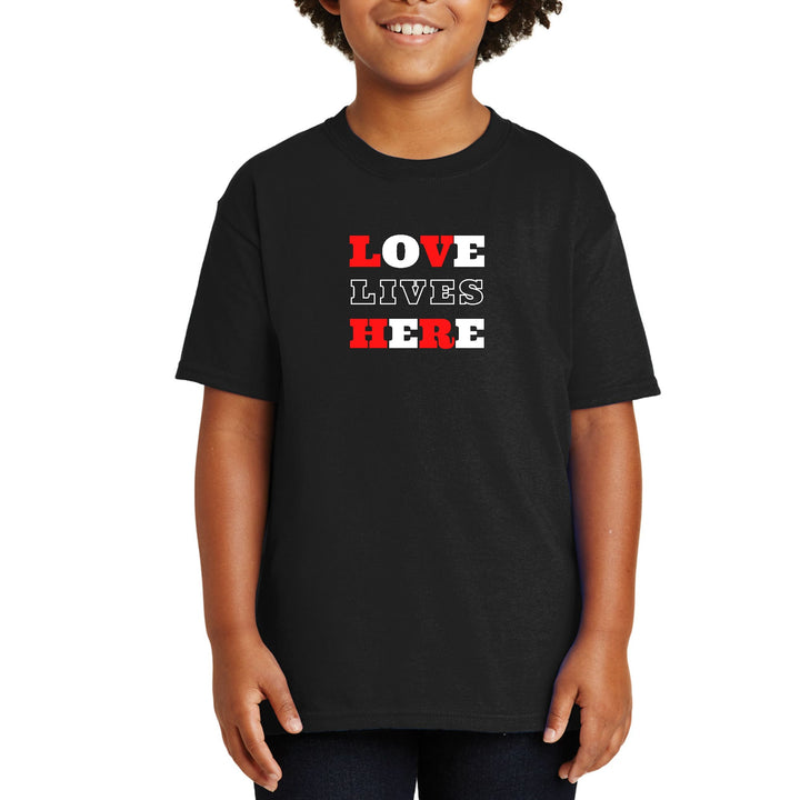 Youth Short Sleeve T-shirt Love Lives Here Christian Inspiration - Youth