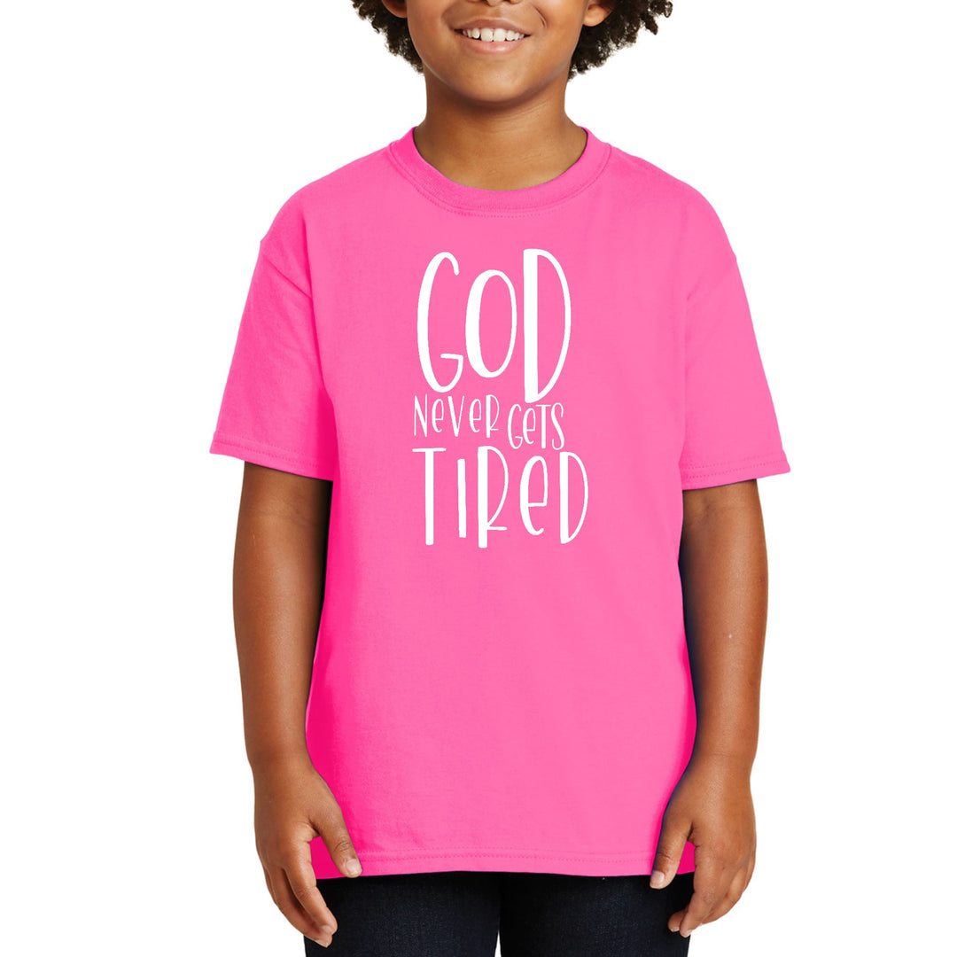 Youth Short Sleeve T-shirt Say it Soul - God Never Gets Tired - Youth | T-Shirts