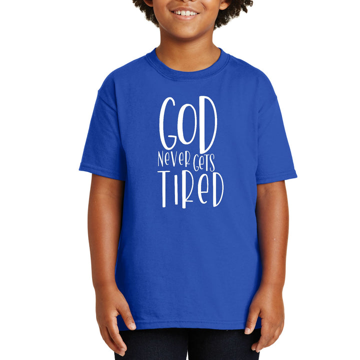 Youth Short Sleeve T-shirt Say it Soul - God Never Gets Tired - Youth | T-Shirts