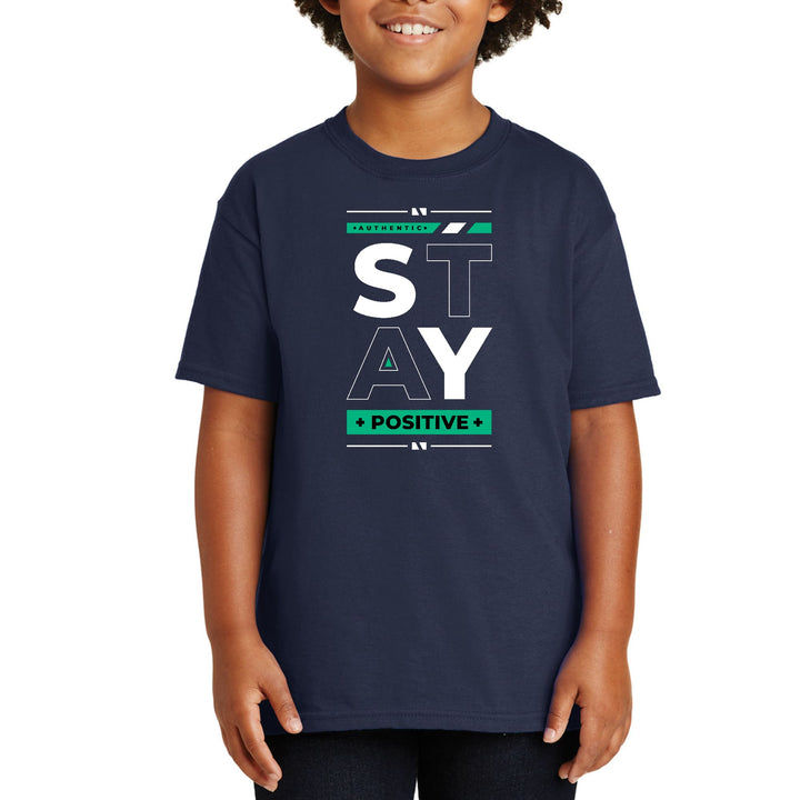 Youth Short Sleeve T-shirt Stay Positive - Youth | T-Shirts