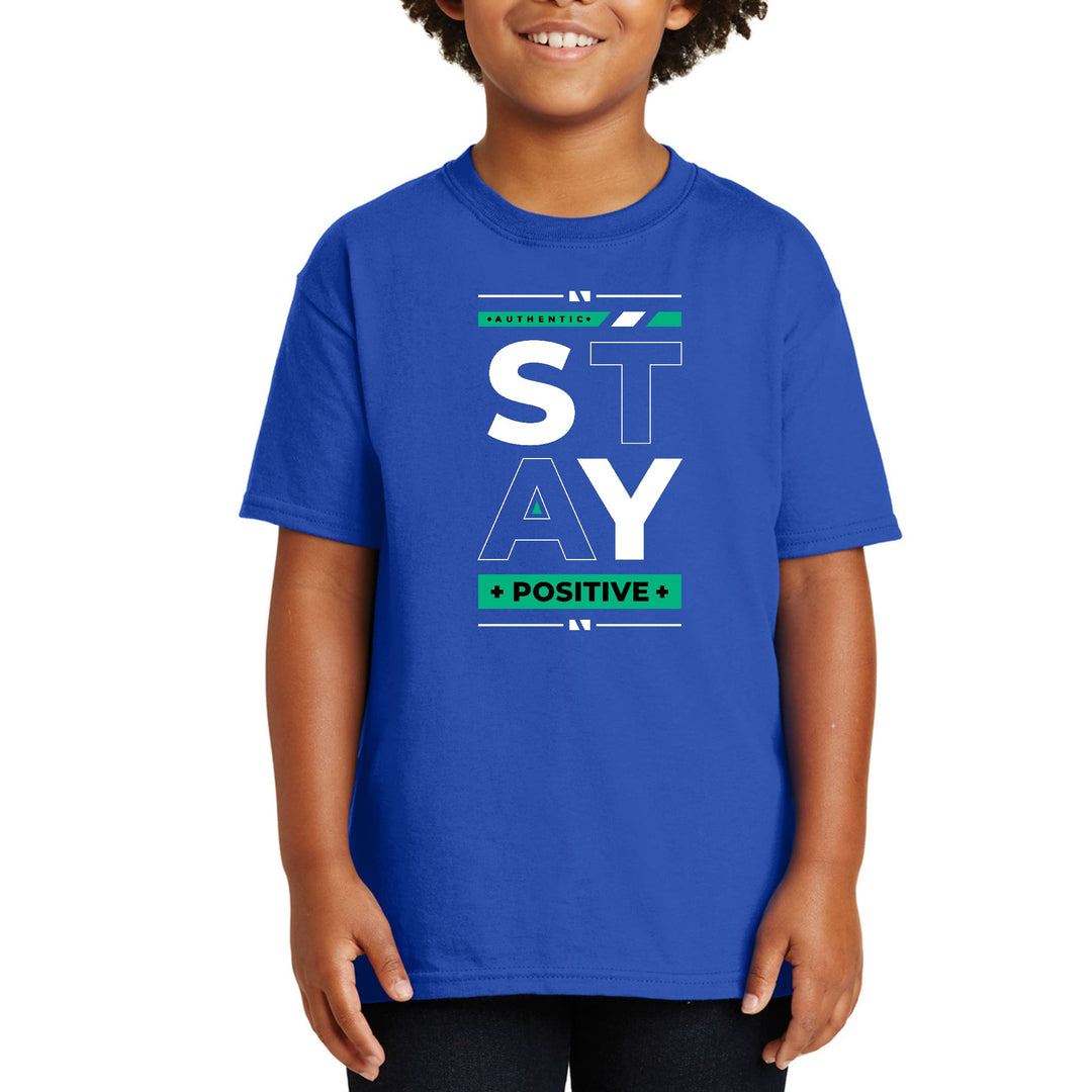 Youth Short Sleeve T-shirt Stay Positive - Youth | T-Shirts