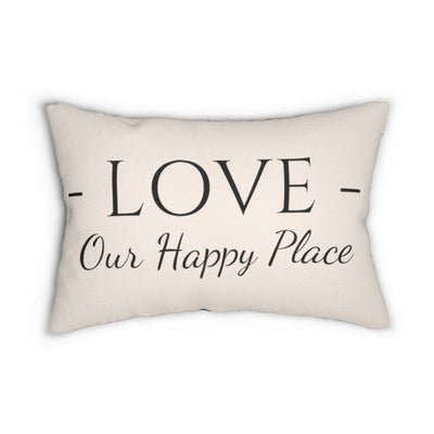 Decorative Throw Pillow - Double Sided Sofa Pillow / Love Our Happy Place