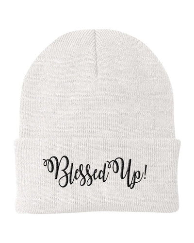 Beanie Cap / Blessed Up Embroidered Graphic - Cuffed Knit Hat - Unisex |