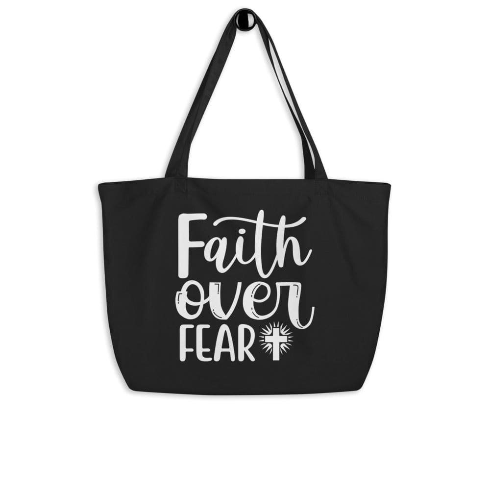 Large Black Tote Bag - Faith Over Fear Inspirational Print - Bags | Tote Bags