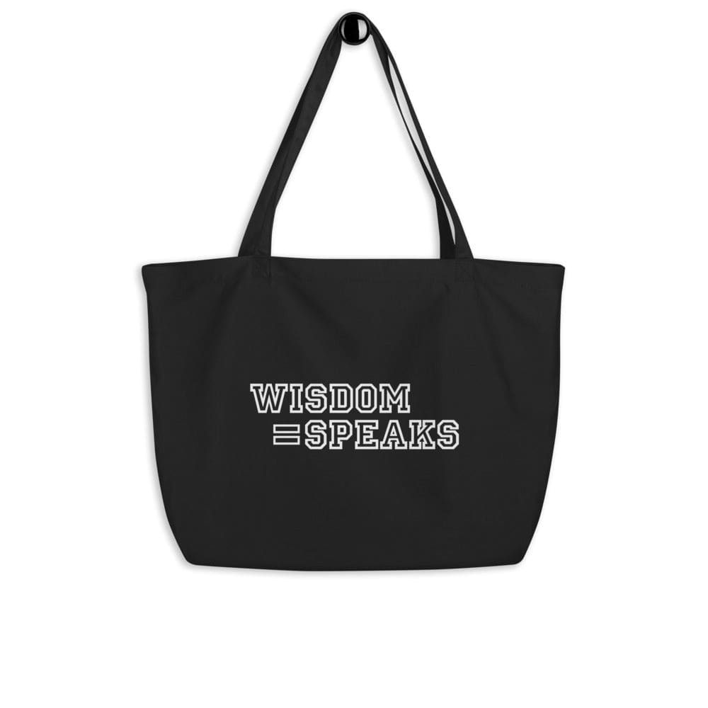 Large Black Tote Bag - Wisdom Speaks Inspirational Print - Bags | Tote Bags