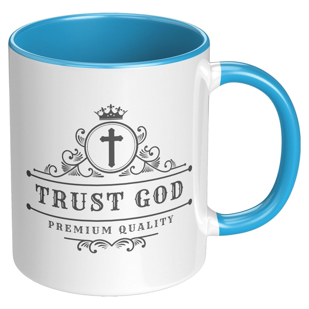 Coffee Cup - Decorative Ceramic Mug 11oz - Trust God - Decorative/Ceramic