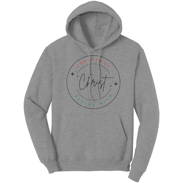 Graphic Hoodie Christmas Begins with Christ Christian Sweatshirt - Unisex