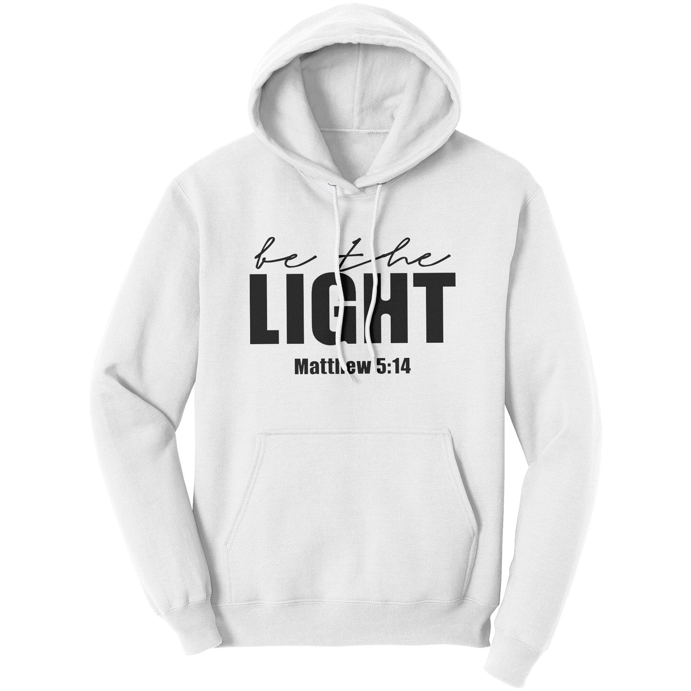 Graphic Hoodie Sweatshirt Be The Light Matthew 5:14 Hooded Shirt - Unisex |