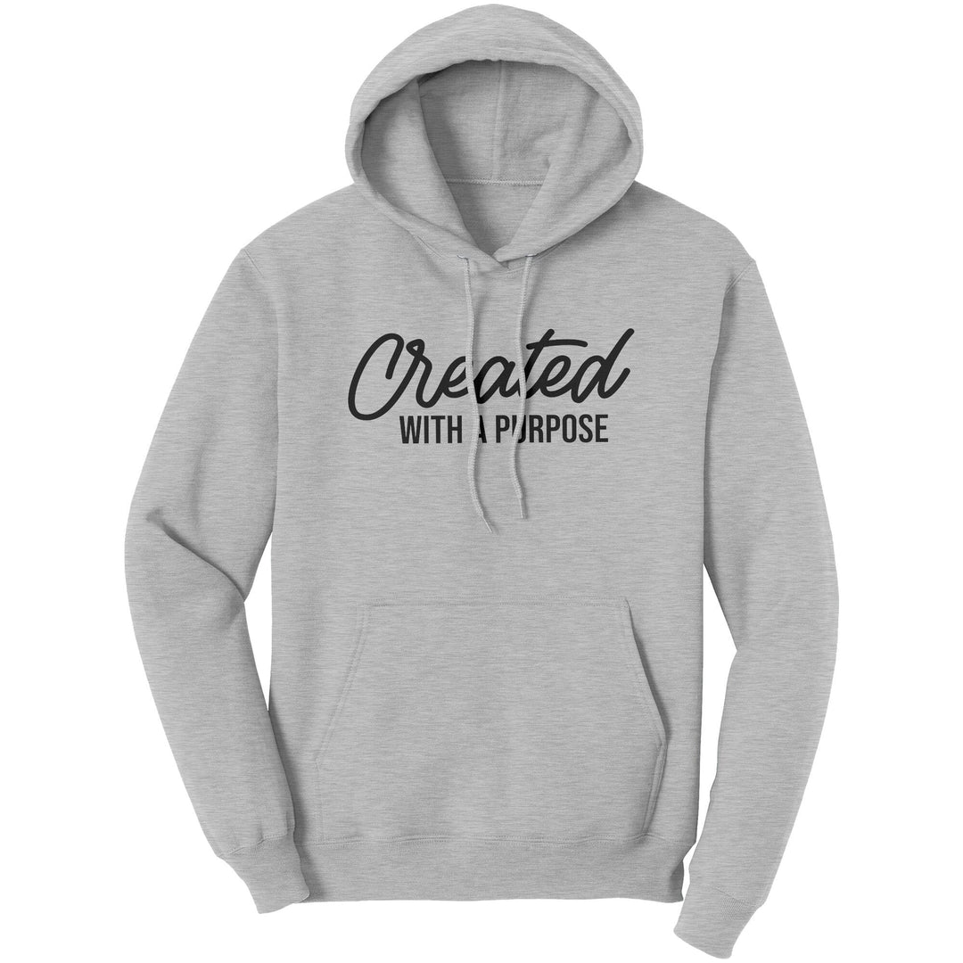 Graphic Hoodie Sweatshirt Created with a Purpose Hooded Shirt - Unisex | Hoodies