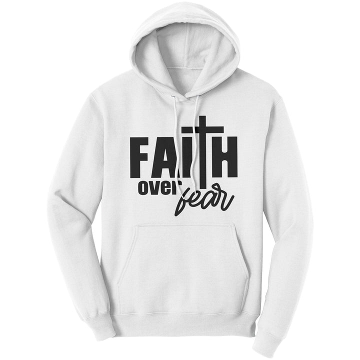 Graphic Hoodie Sweatshirt Faith Over Fear Hooded Shirt - Unisex | Hoodies