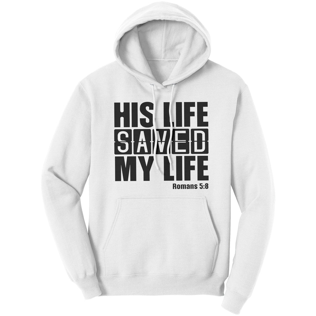 Graphic Hoodie Sweatshirt His Life Saved my Life Hooded Shirt - Unisex | Hoodies