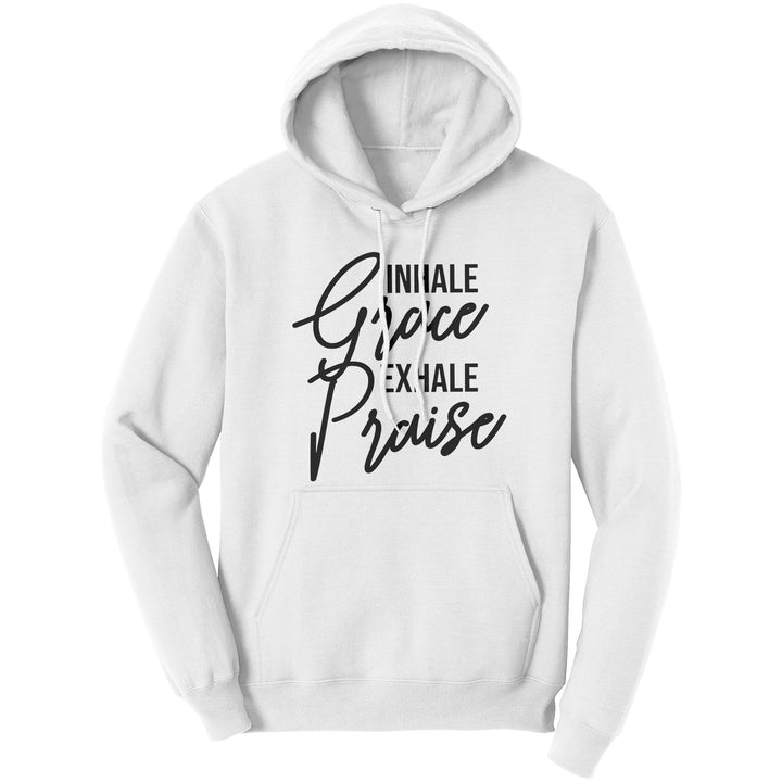 Graphic Hoodie Sweatshirt Inhale Grade Exhale Praise Hooded Shirt - Unisex