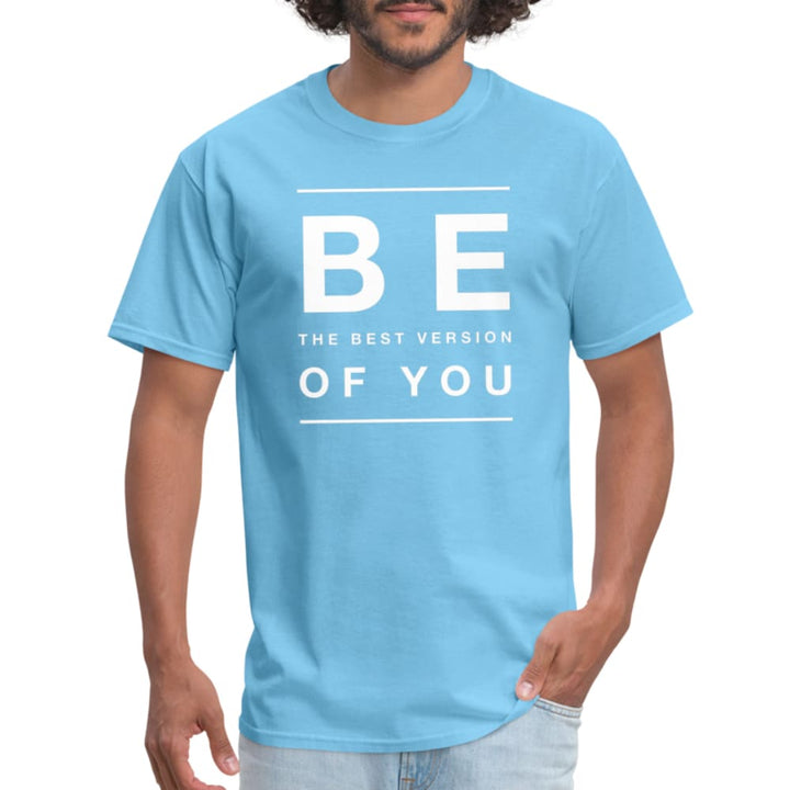 Mens T-shirt be the Best Version of you Inspiration - Mens | T-Shirts