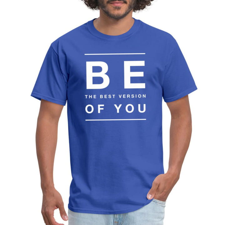 Mens T-shirt be the Best Version of you Inspiration - Mens | T-Shirts