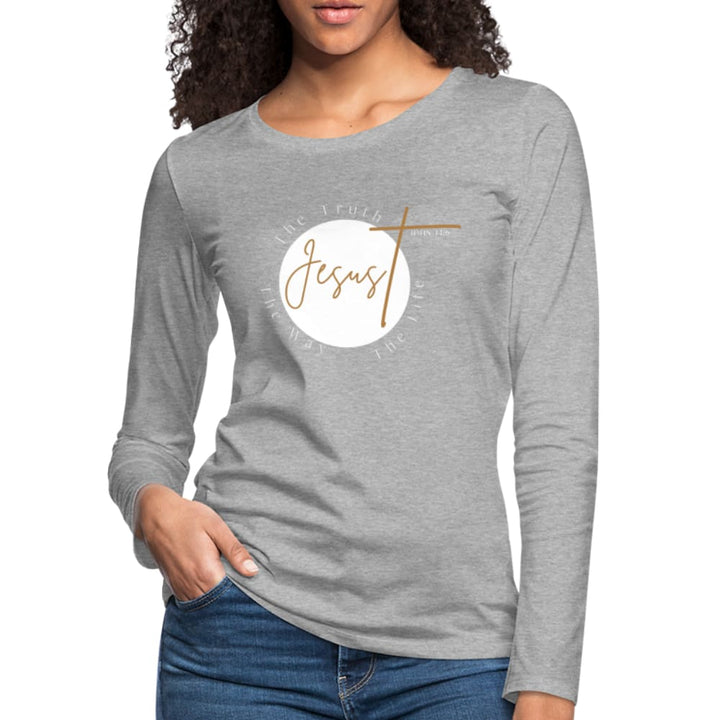 Womens Long Sleeve Graphic Tee Jesus the Truth the Way the Life Print - Womens