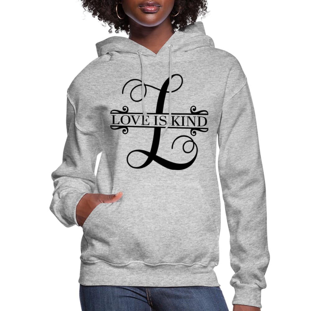 Womens Hoodie Love is Kind - Sweatshirt - Womens | Hoodies