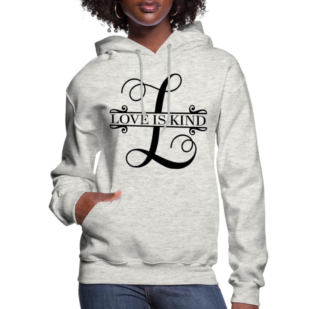 Womens Hoodie Love is Kind - Sweatshirt - Womens | Hoodies