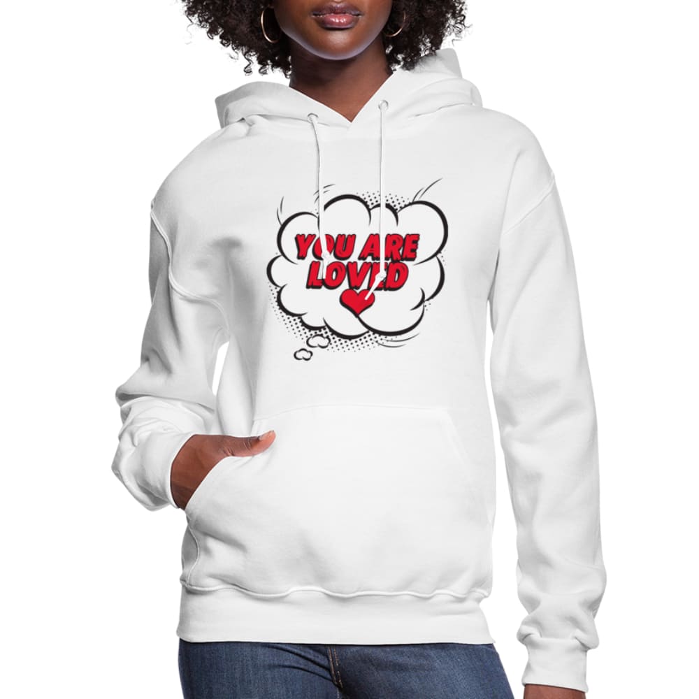 Womens Hoodie - Pullover Hooded Shirt / you are Loved - Womens | Hoodies