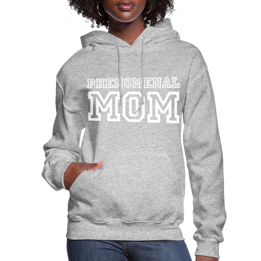 Womens Hoodie - Pullover Hooded Sweatshirt - Graphic/phenomenal Mom - Womens