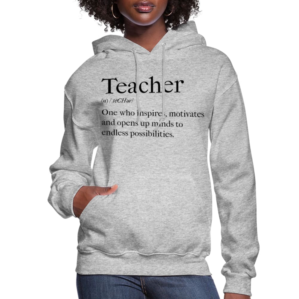 Womens Hoodie - Pullover Hooded Sweatshirt -graphic/teachers Inspire - Womens