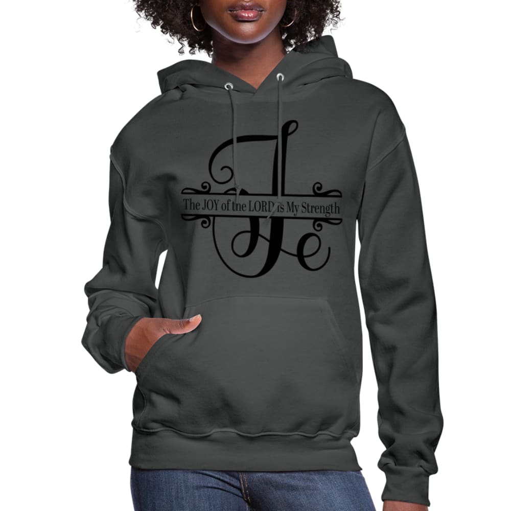 Womens Hoodie the Joy of the Lord is my Strength - Womens | Hoodies